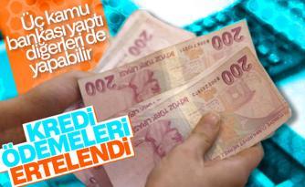 Kamu Bankaları kredileri erteledi