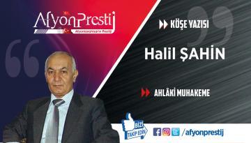 AHLÂKİ MUHAKEME