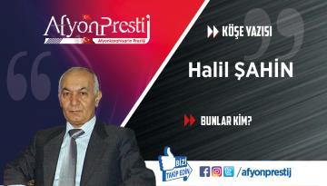 BUNLAR KİM?