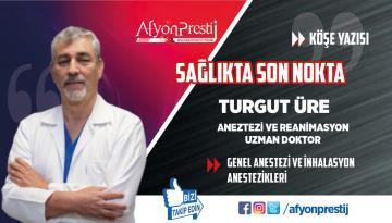 GENEL ANESTEZİ VE İNHALASYON ANESTEZİKLERİ